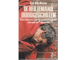 Kaft van Ik heb iemand doodgeschoten