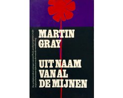 Kaft van Uit naam van al de mijnen (zwart beertje)
