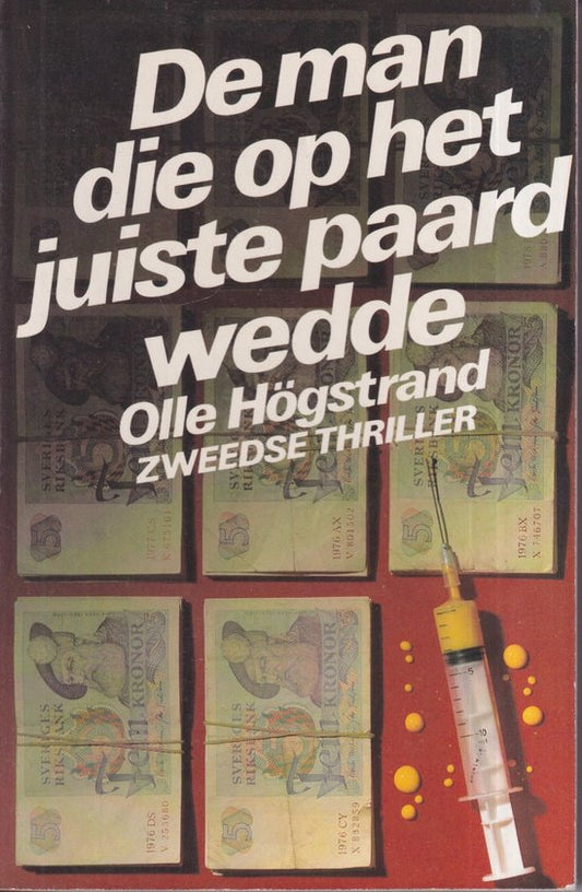 Kaft van Man die op het juiste paard wedde