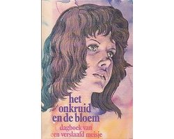 Kaft van Onkruid en de bloem dagboek verslaafd meisje