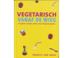 Kaft van Vegetarisch Vanaf De Wieg