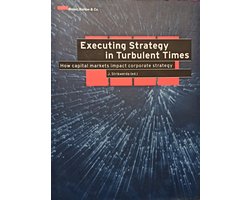 Kaft van Executing Strategy in Turbulent Times (How Capital Markets Impact Corporate Identity)