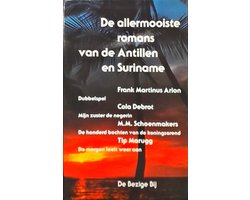 Kaft van De allermooiste romans van de antillen en Suriname