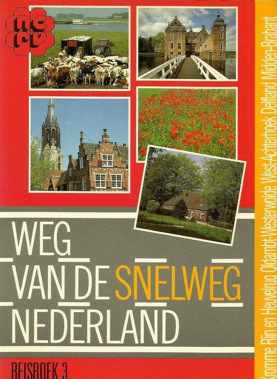 Kaft van Weg van de snelweg. Nederland 3