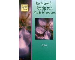 Kaft van Helende Kracht Van Bach Bloesems