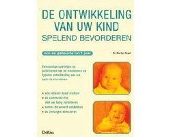 Kaft van De ontwikkeling van uw kind spelend bevorderen (geboorte-1j.)