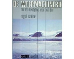 Kaft van De weermachinerie en de dreiging van het ijs