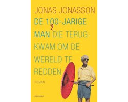 Kaft van De 100-jarige man die terugkwam om de wereld te redden