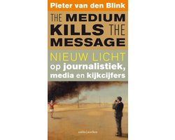 Kaft van The medium kills the message