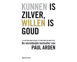 Kaft van Kunnen is zilver, willen is goud