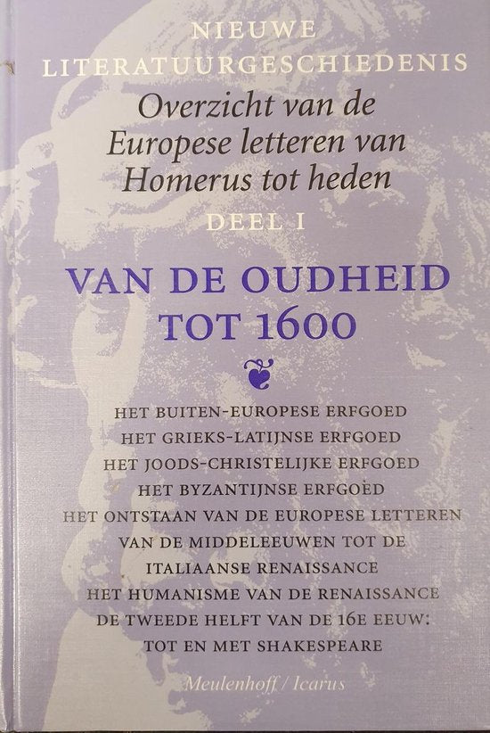 Kaft van Nieuwe literatuurgeschiedenis. Deel I. Van de oudheid tot 1600. Deel II. Van 1600 tot 1900. Deel III. Van 1900 tot heden. (3 volumes). - BAKKER, SIEM  ANNICK BENOIT-DUSAUSOY  HUGO BOUSSET  MARTINE …