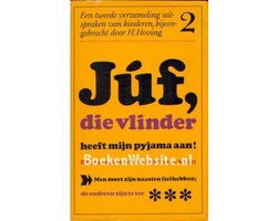 Kaft van Juf, die vlinder heeft mijn pyama aan