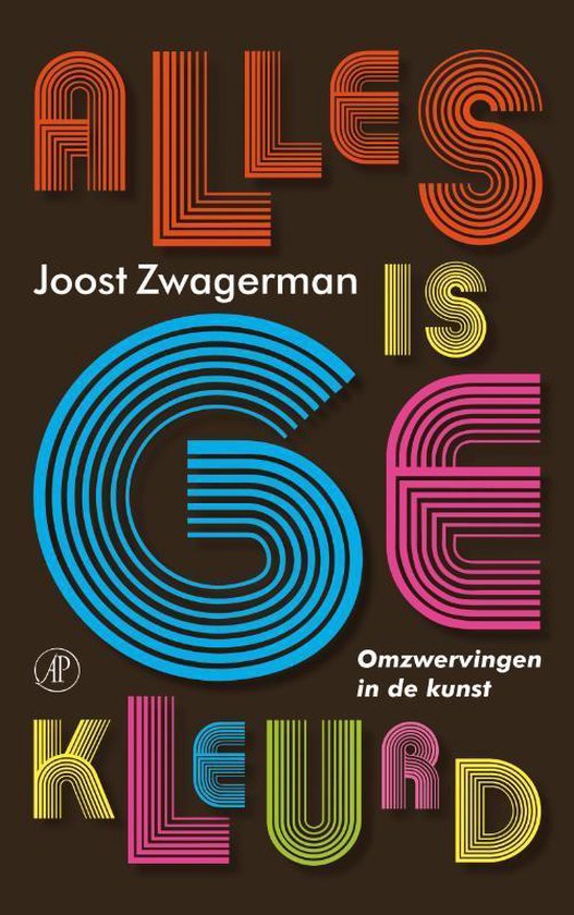 Kaft van Alles Is Gekleurd