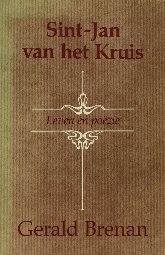 Kaft van Sint jan van het kruis leven en poezie