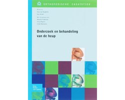 Kaft van Orthopedische casuïstiek - Onderzoek en behandeling van de heup
