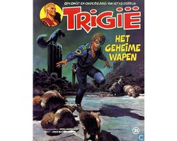 Kaft van Trigie - Het geheime wapen - 1e druk 1981
