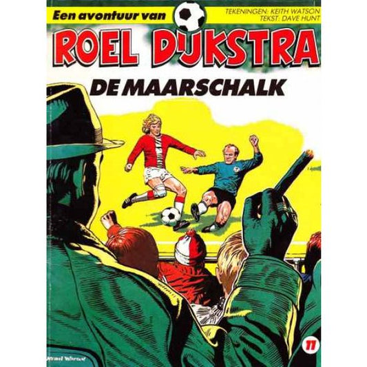 Kaft van De Avontuur van Roel Dijkstra, De maarschalk