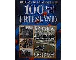 Kaft van 100 jaar Friesland