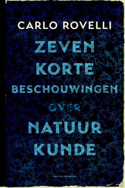 Kaft van Zeven korte beschouwingen over natuurkunde