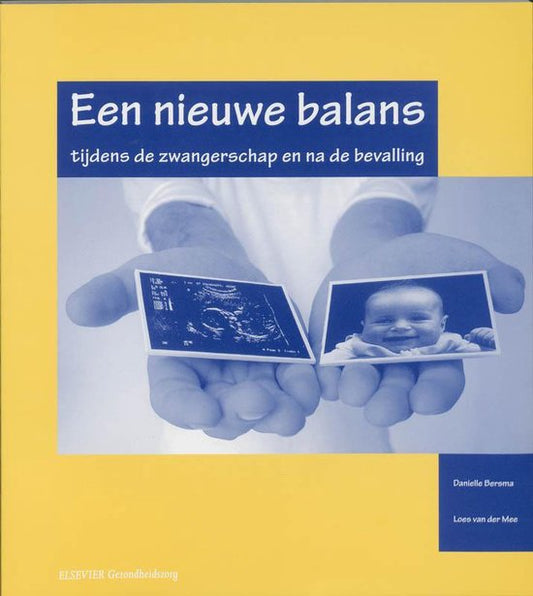 Kaft van Een nieuwe balans tijdens de zwangerschap en na de bevalling
