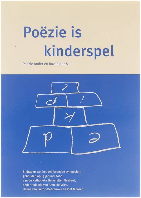 Kaft van Poëzie is kinderspel. Poëzie voor onder en boven de 18