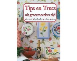 Kaft van Tips en trucs uit grootmoeders tijd