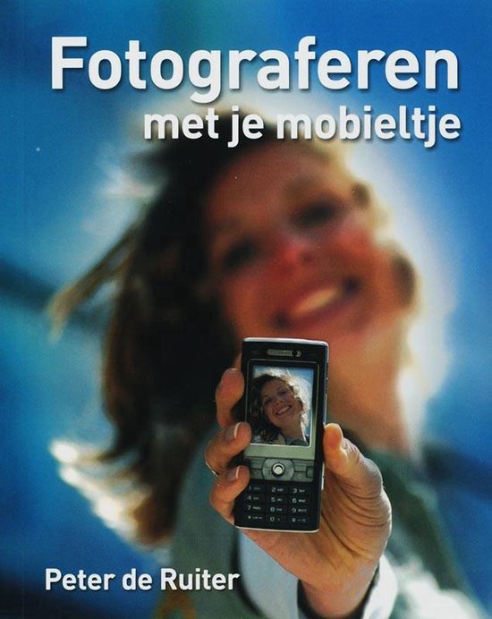 Kaft van Fotograferen met je mobieltje