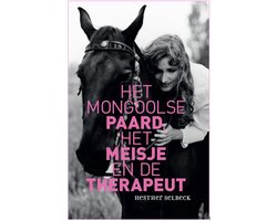 Kaft van Het Mongoolse paard, het meisje en de therapeut