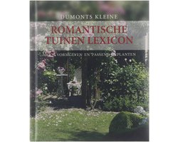 Kaft van Romantische tuinen lexicon: mooi vormgeven en passend beplanten