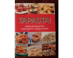 Kaft van Tapasta! Heerlijke recepten voor pasta's, mezze & tapas