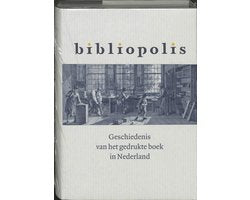 Kaft van Bibliopolis Geschiedenis Gedrukte Ned Ed