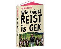 Kaft van Wie (niet) reist is gek