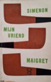 Kaft van Mijn vriend maigret