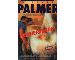 Kaft van Wondermiddel - Michael Palmer