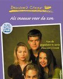 Kaft van Dawson's Creek Als Sneeuw Voor De Zon