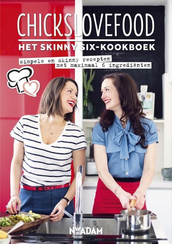 Kaft van Chickslovefood  -   Het skinny-six kookboek