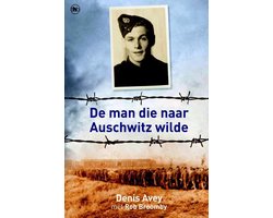 Kaft van De man die naar Auschwitz wilde