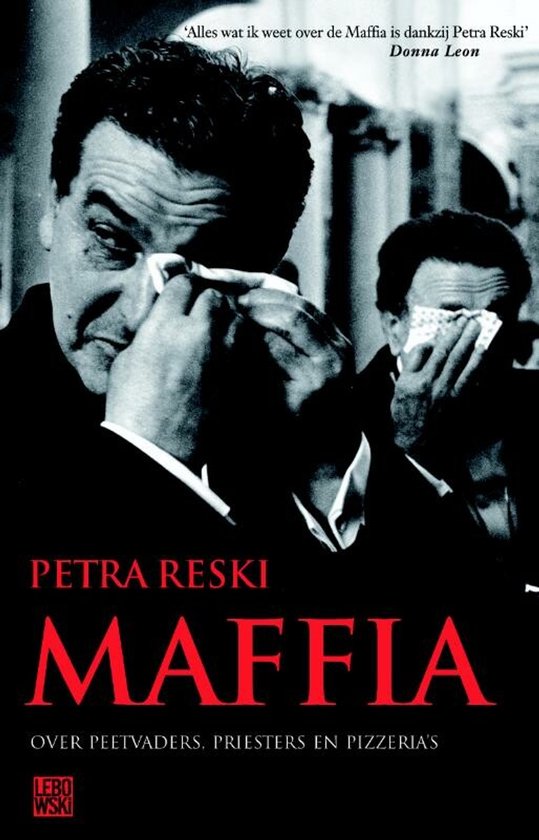 Kaft van Maffia: Over Peetvaders, Pizzeria's & Priesters