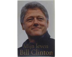 Kaft van Bill Clinton Mijn Leven