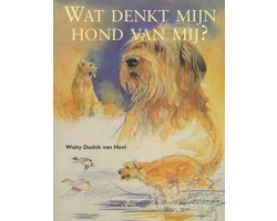 Kaft van Wat denkt mijn hond van mij?