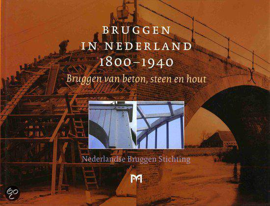 Kaft van Bruggen in Nederland 1800-1940 Deel 2
