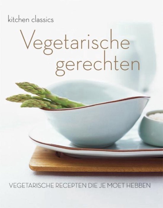 Kaft van Kitchen classics - Vegetarische gerechten