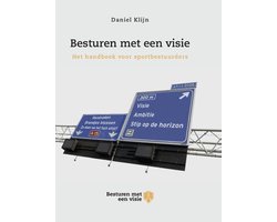 Kaft van Besturen met een visie