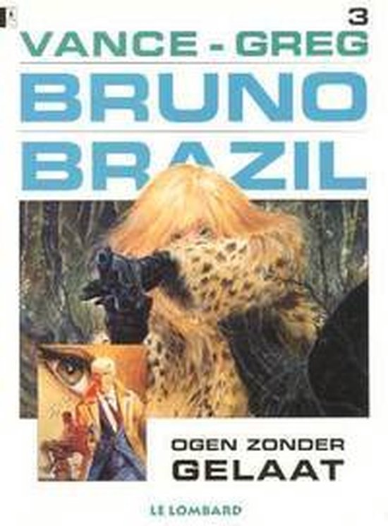 Kaft van Bruno Brazil 3: Ogen zonder gelaat