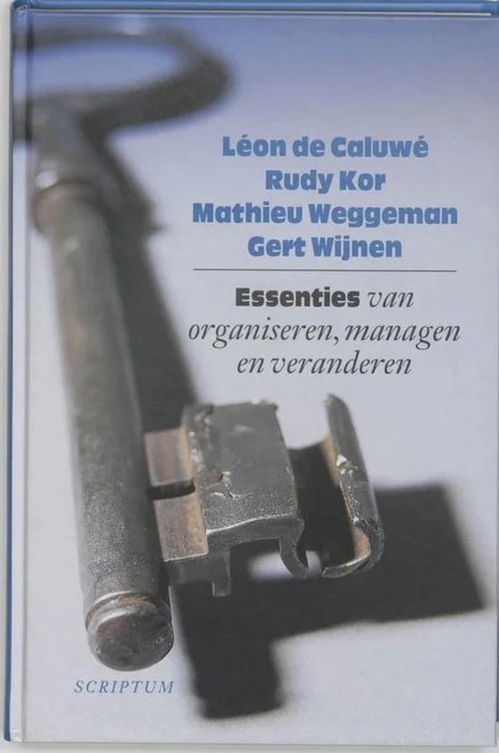 Kaft van Essenties van organiseren, managen en veranderen