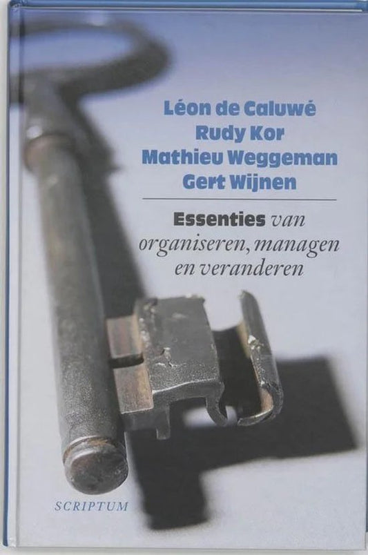 Kaft van Essenties van organiseren, managen en veranderen