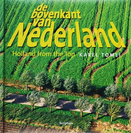 Kaft van De bovenkant van Nederland ; Holland from the top 3