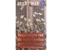 Kaft van Ooggetuigen Van De Vaderlandse Geschiedenis In Meer Dan Honderd Reportages