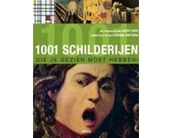 Kaft van 1001 Schilderijen Die Je Gezien Moet Hebben!