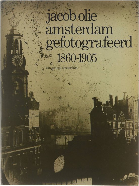 Kaft van Jacob Olie, Amsterdam gefotografeerd 1860 - 1905